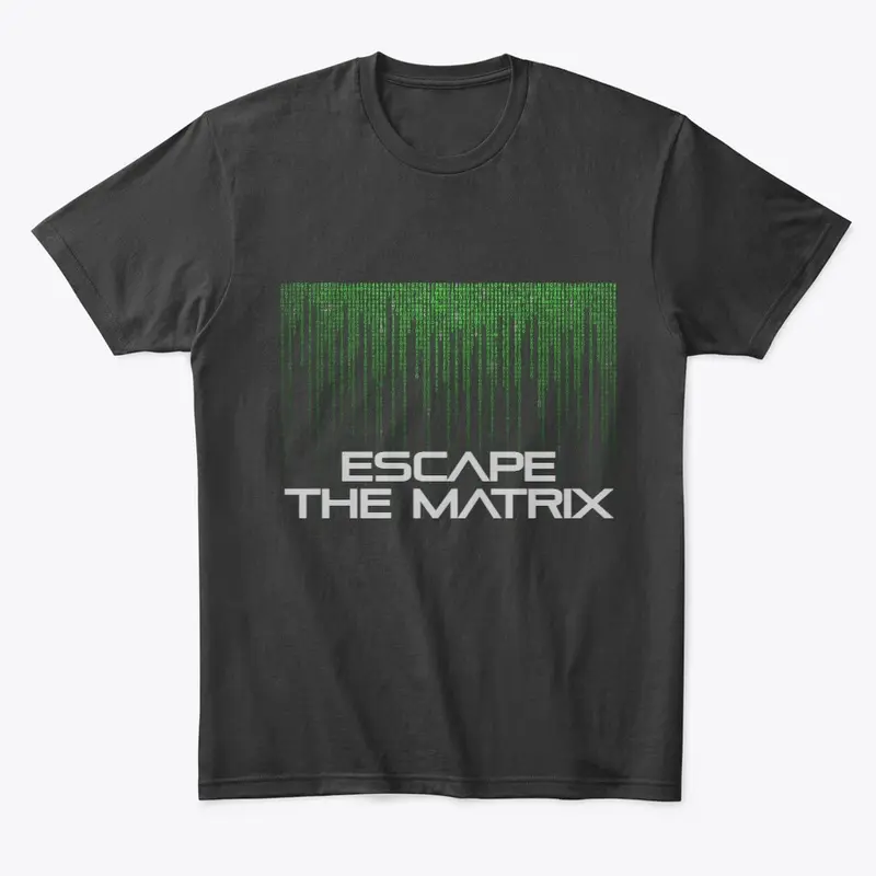 Escape The Matrix Motivation